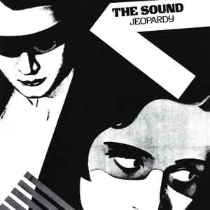 The Sound (2) - Jeopardy