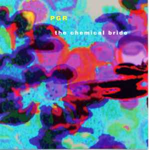 PGR - The Chemical Bride