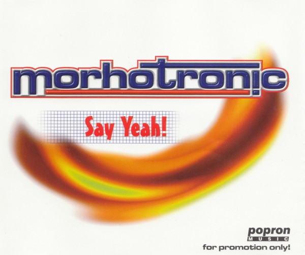 descargar álbum Morhotronic - Say Yeah