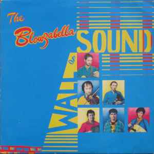 Pochette de l'album Blowzabella - The Blowzabella Wall Of Sound