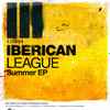 Iberican League* - Summer EP