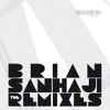 Brian Sanhaji - Stereotype The Remixes