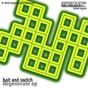 Bait And Switch - Degenerate EP album cover