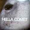 Hella Comet - Celebrate Your Loss