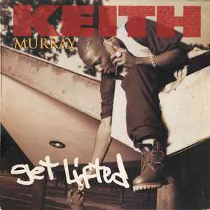 Keith Murray - Get Lifted album cover