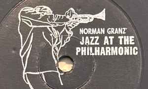 Norman Granz Presents Jazz At The Philharmonic Label | Releases