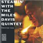 Cover of Steamin' With The Miles Davis Quintet, 1989, CD