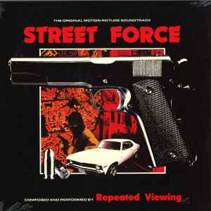 Street Force - Repeated Viewing