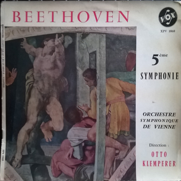 descargar álbum Beethoven Orchestre Symphonique De Vienne Direction Otto Klemperer - 5 Symphonie En Ut Mineur Opus 67
