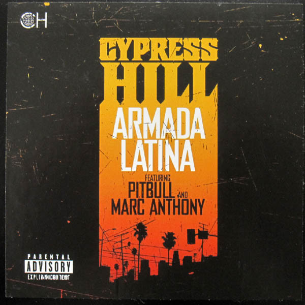 Cypress Hill Featuring Pitbull And Marc Anthony Armada Latina