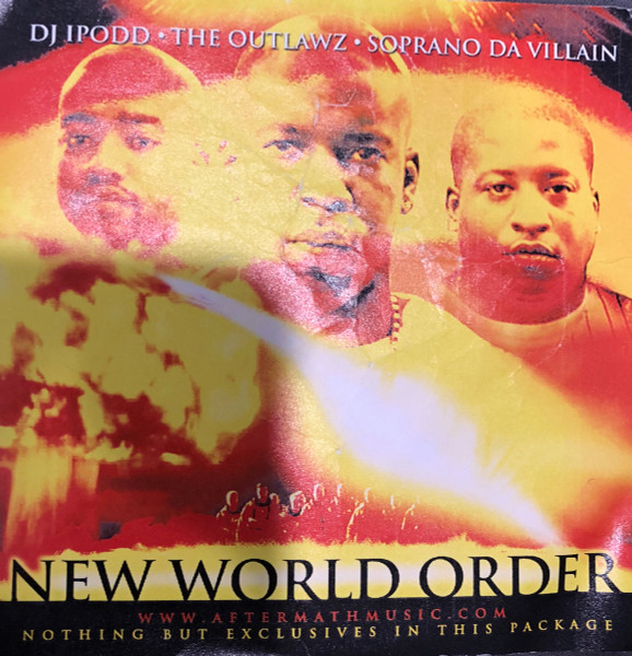 The Outlawz – New World Order (2005, CDr) - Discogs