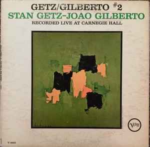 Stan Getz - Getz / Gilberto #2 album cover