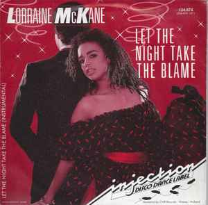 Lorraine McKane – Let The Night Take The Blame (1984, Vinyl) - Discogs