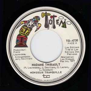 Monsieur Tranquille - Madame Thibault