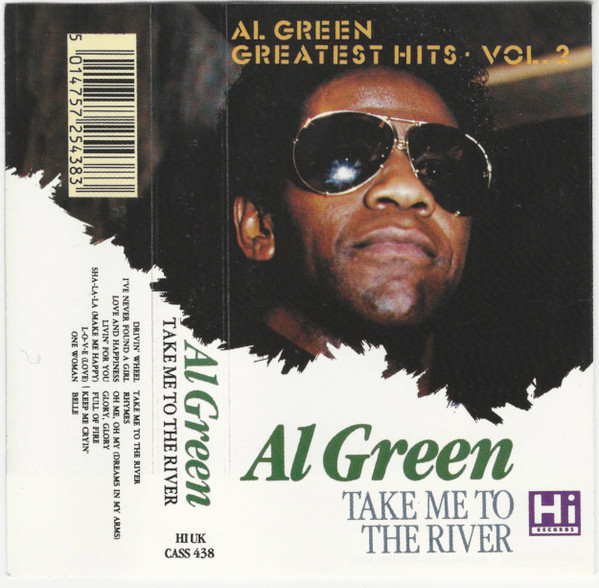 Al Green – Take Me To The River (Greatest Hits Vol. 2) (1987