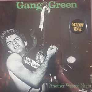 Gang Green - Another Wasted Night: LP, Album, Ltd, RP, Yel For 