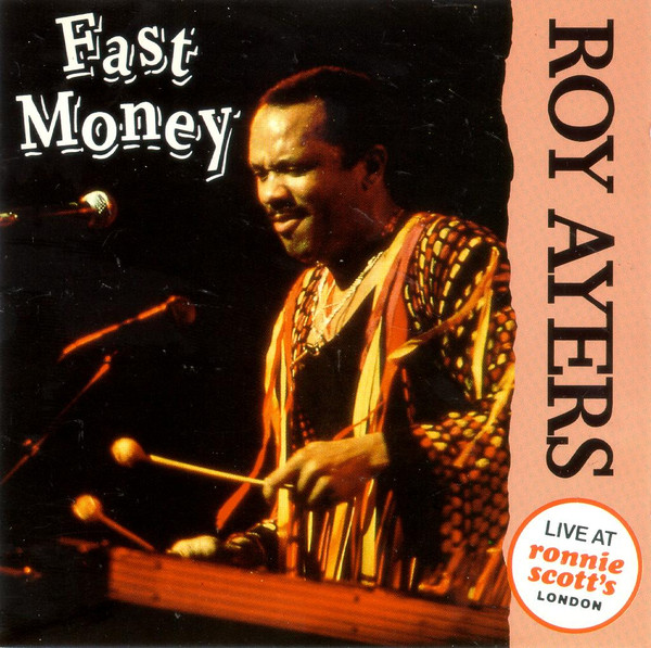 Roy Ayers – Fast Money (1990, CD) - Discogs