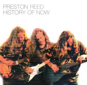 Preston Reed - History Of Now album cover