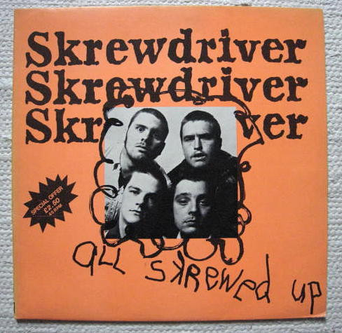 Skrewdriver – All Skrewed Up (1977, Orange Sleeve, Vinyl) - Discogs