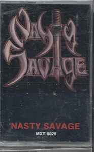 Nasty Savage – Nasty Savage (1985, Cassette) - Discogs