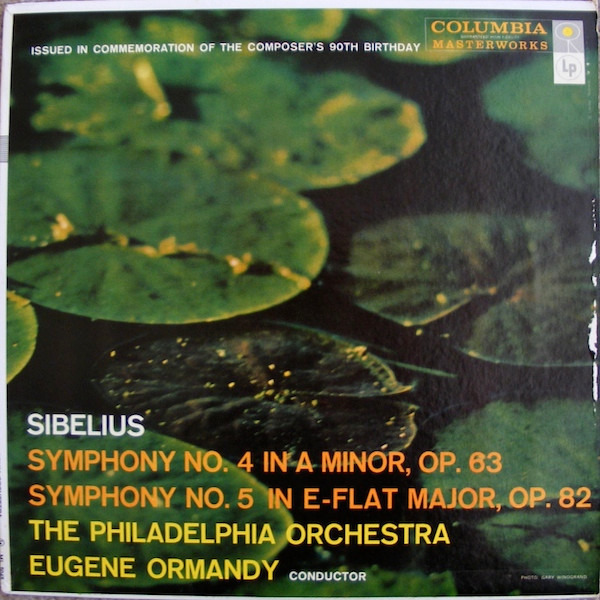 Sibelius / Eugene Ormandy Conducting The Philadelphia Orchestra – Symphony  No. 4 In A Minor