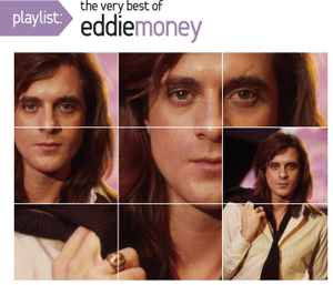 Eddie Money - Playlist: The Very Best Of Eddie Money album cover