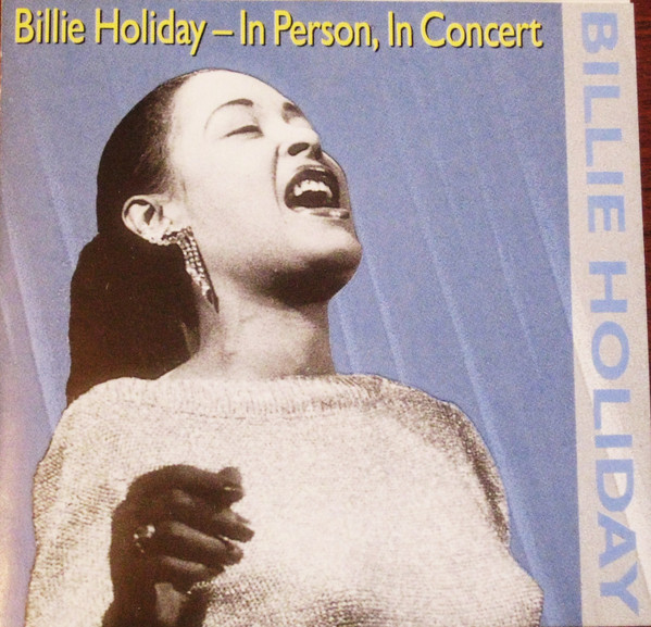 Billie Holiday – In Person, In Concert (1989, CD) - Discogs
