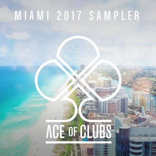 Album herunterladen Various - Miami 2017 Sampler