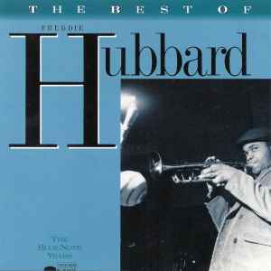 Freddie Hubbard - The Best Of Freddie Hubbard album cover