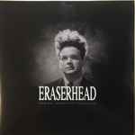 Cover of Eraserhead (Original Soundtrack Recording), 2017-06-16, Vinyl