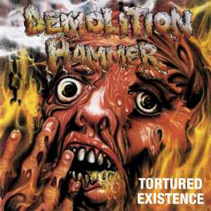 Tortured Existence - Demolition Hammer