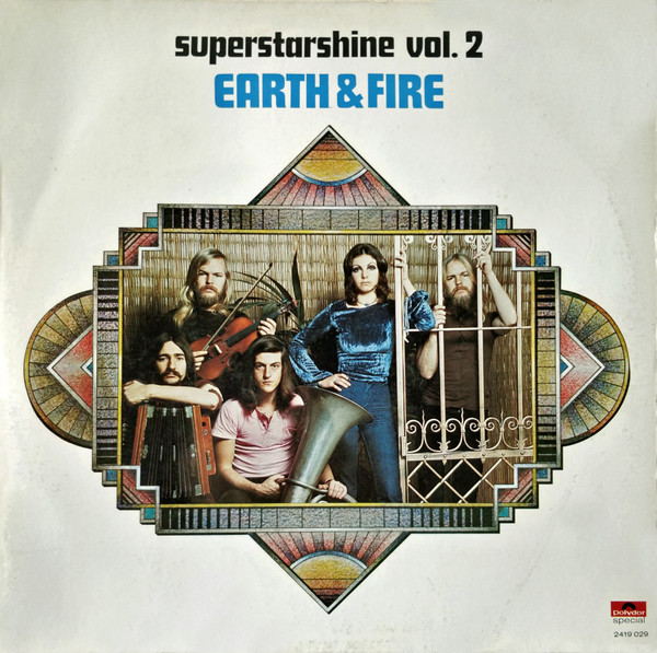 Earth & Fire – Superstarshine Vol. 2 (1972, Vinyl) - Discogs