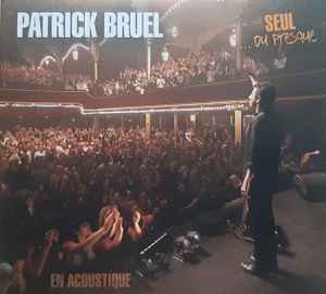 Patrick Bruel - Seul... Ou Presque album cover