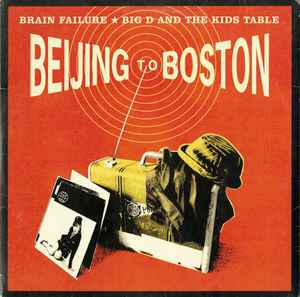 Brain Failure - Beijing To Boston album cover