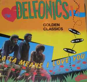 The Delfonics - Golden Classics album cover