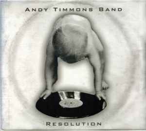 Andy Timmons Band - Resolution