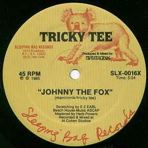 Tricky Tee - Johnny The Fox