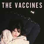 The Vaccines – The Vaccines (2011, Vinyl) - Discogs