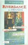 Carátula de Riverdance For Rwanda, 1994-08-11, VHS