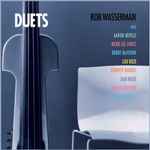 Rob Wasserman – Duets (2017, 200g, Vinyl) - Discogs