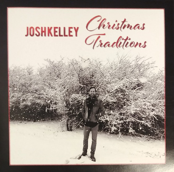 Album herunterladen Josh Kelley - Christmas Traditions