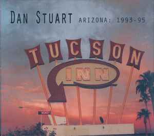 Dan Stuart - Arizona: 1993-95 album cover