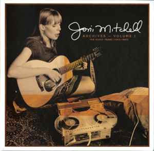 Joni Mitchell - Archives – Volume 1: The Early Years 1963-1967 album cover