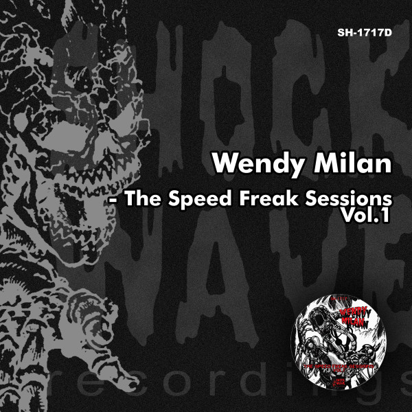 Album herunterladen Wendy Milan - The Speed Freak Sessions Vol I