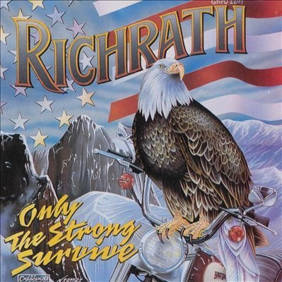 Richrath – Only The Strong Survive (1992, CD) - Discogs