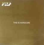 Cover of This Is Hardcore, 1998, Vinyl