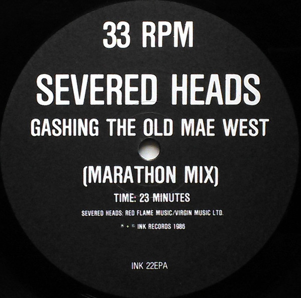 last ned album Severed Heads - Gashing The Old Mae West