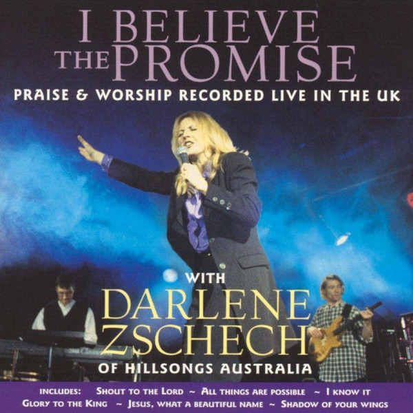 lataa albumi Darlene Zschech - I Believe The Promise
