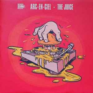 The Juice - Arc-En-Ciel
