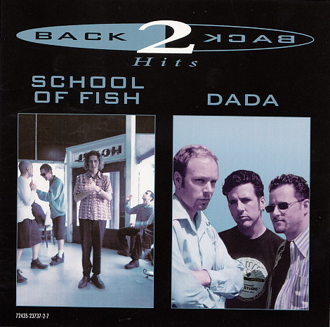 télécharger l'album School Of Fish Dada - Back 2 Back Hits